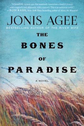 THE BONES OF PARADISE by Jonis Agee